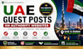 publish uae guest posts on high quality dubai and uae websites