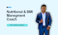 be your nutrition and bmi management coach