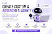 create custom and advanced ai agents