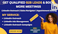 do linkedln outreach, b2b lead generation and appointment setting