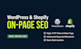 wordpress and shopify on page SEO optimization for google ranking