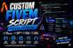 develop custom fivem scripts for esx , qbcore , qbox and standalone