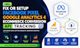 fix and setup facebook pixel google analytics ecommerce conversion API tracking