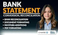 professional bank statement and report formatting service