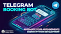 develop a custom telegram bot for appointment booking and automation