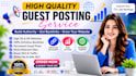 do guest posting and high quality backlink outreach