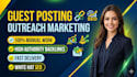do guest posting and high quality backlink outreach
