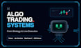 build algo trading system based on your strategy