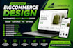 build bigcommerce website, bigcommerce store ,fix bicommerce bugs, big commerce