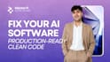 fix, deploy and make your ai app production ready