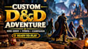 write a custom dnd adventure short story or ttrpg campaign module