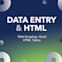 do fast and accurate data entry and  HTML table conversion