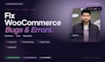 troubleshoot woocommerce bugs, fix errors and speed up your store