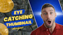 create eye catching youtube thumbnails