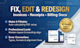 do editable and redesign your invoice, receipt, billing documents