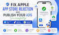 fix apple app store rejection and publish your ios successfully