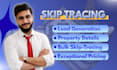 do real estate skip tracing for you