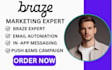setup braze email push SMS in app messaging automation camapign