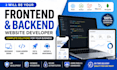 be your front end and backend website developer
