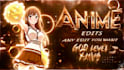 professionally make anime edit and anime amv