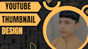 design a professional you tube thumbnail for more clicks