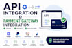 do custom API integration and payment gateway integration
