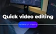 do quick video editing service