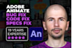 adobe animate project bug fix, specs fix, code fix