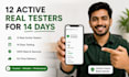 provide 12 or 20 testers for google play closed web testing with full guidance