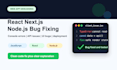 fix react next js javascript and node js bugs