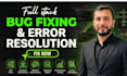 fix your websites bugs including backend and frontend issues