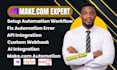 build make com automation workflows, setup ai agents and fix API integrations