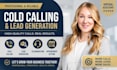 cold calling , b2b cold calling, real estate cold calling, lead generation
