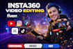 edit insta360 gopro max and apple vision pro videos professionally