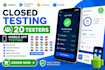provide closed testing, 20 testers, 12 testers for mobile app testing