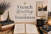 writeprofessional french content and translate documents
