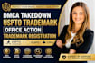 handle dmca takedown, uspto trademark and office action