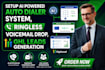 setup ai powered auto dialer system,ringless voicemail drop,ghl leeds generation