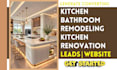 generate kitchen renovation bathroom remodeling leads, service website