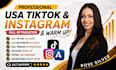 create USA tiktok, USA instagram with full optimization and warm up