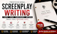 write a movie script tv pilot feature film script and scripts editing