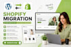 migrate wordpress to shopify do shopify migration website migration woocommerce