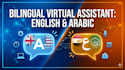 be your bilingual english and arabic virtual assistant