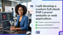 develop a custom full stack PHP laravel website