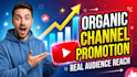 promote your youtube channel organically