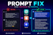 optimize and fix your chatgpt, claude and gemini prompts