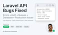 fix your laravel bug, queue job, auth issue or database error in 24h