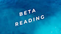 beta read your writing and give honest feedback