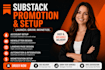do organic substack promotion, substack setup, and newsletter growth