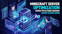 configure, optimize and fix your minecraft modded server